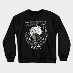 Warhol Make Art Monchrome Crewneck Sweatshirt